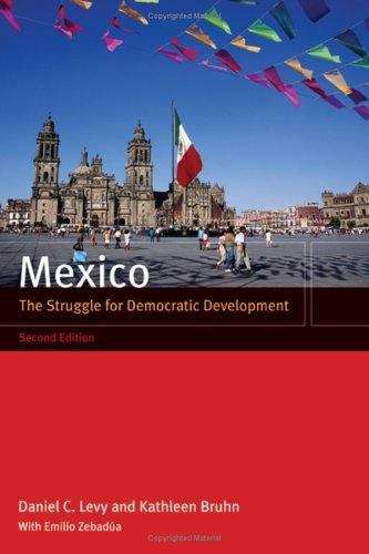 Book cover of Mexico: The Struggle for Democratic Development (2nd edition)