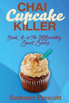 Book cover of Chai Cupcake Killer (INNcredibly Sweet #4)