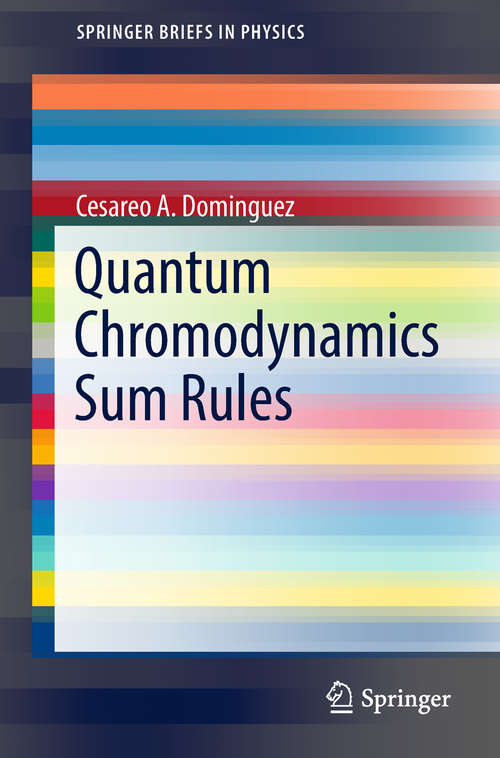 Book cover of Quantum Chromodynamics Sum Rules (SpringerBriefs in Physics)