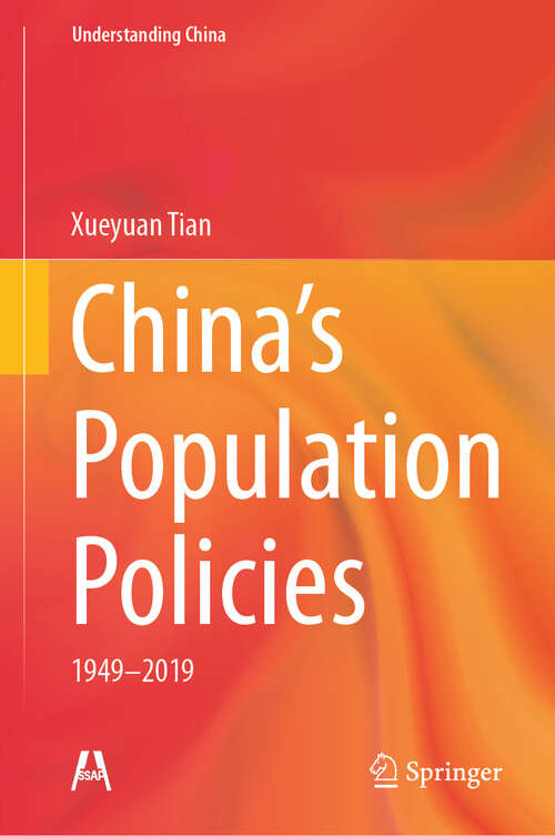 Book cover of China’s Population Policies: 1949–2019 (Understanding China)