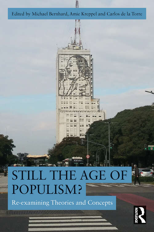 Book cover of Still the Age of Populism?: Re-examining Theories and Concepts