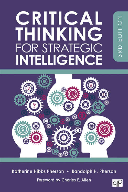 Book cover of Critical Thinking for Strategic Intelligence (Third Edition)