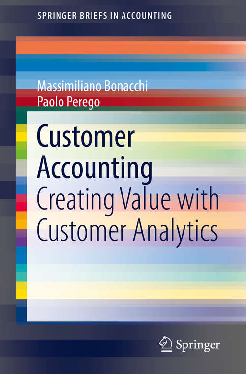 Book cover of Customer Accounting: Creating Value With Customer Analytics (Springerbriefs In Accounting Ser.)