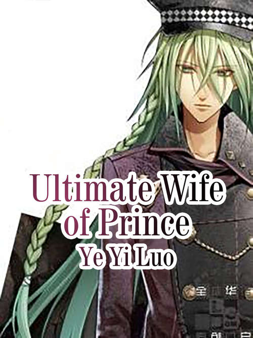 Book cover of Ultimate Wife of Prince: Volume 1 (Volume 1 #1)