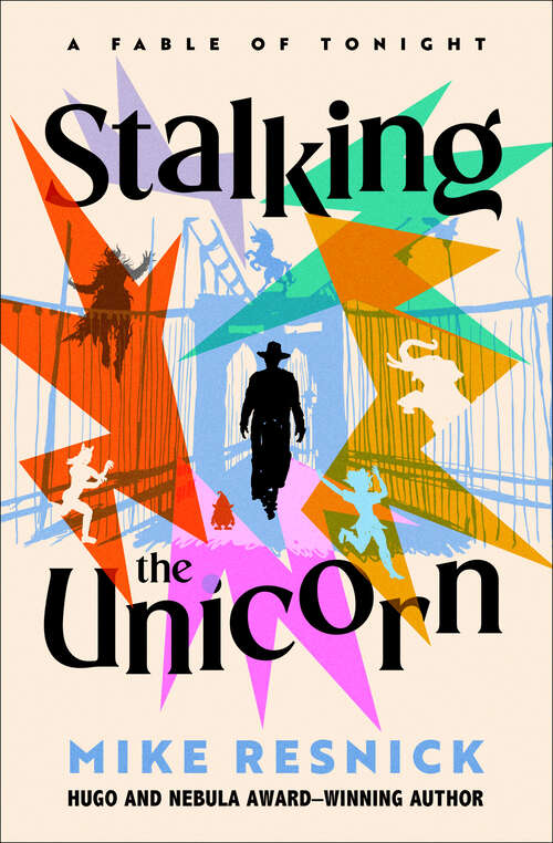 Book cover of Stalking the Unicorn (Fables of Tonight)