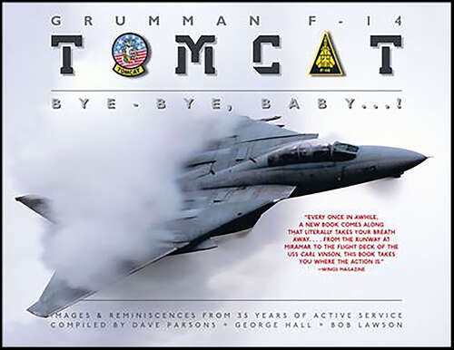 Book cover of Grumman F-14 Tomcat: Bye-Bye Baby. . . !