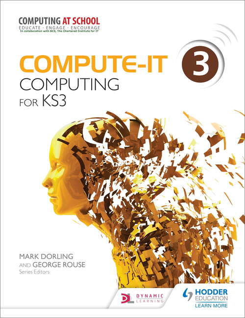 Book cover of Compute-IT: Student's Book 3 - Computing for KS3