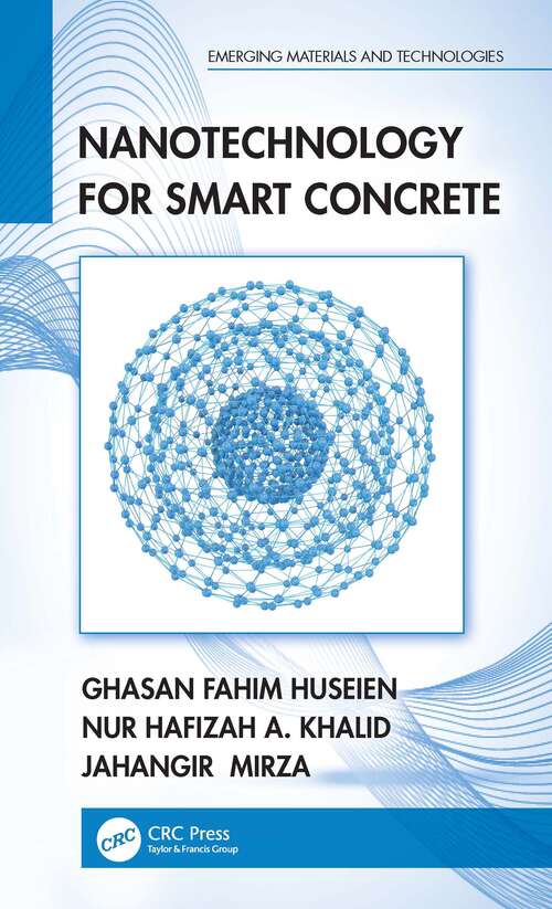 Book cover of Nanotechnology for Smart Concrete (Emerging Materials and Technologies)