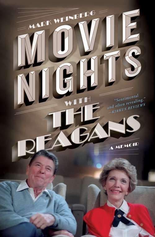 Book cover of Movie Nights with the Reagans: A Memoir