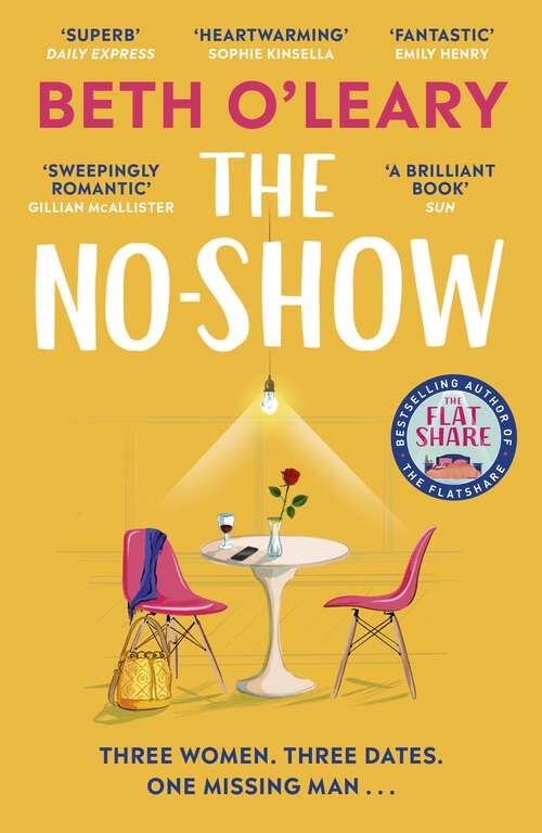 Book cover of The No-Show: The utterly heart-warming new novel from the author of The Flatshare