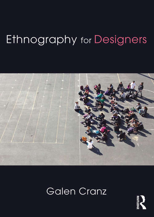 Book cover of Ethnography for Designers