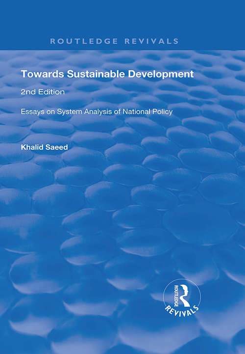 Book cover of Towards Sustainable Development: Essays on System Analysis of National Policy (Routledge Revivals)