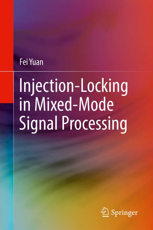 Book cover of Injection-Locking in Mixed-Mode Signal Processing (1st ed. 2020)