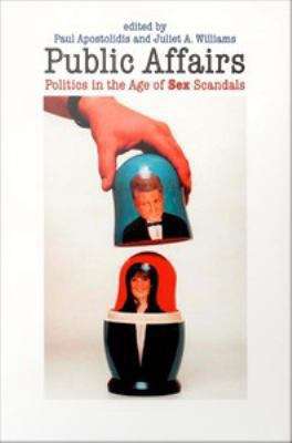 Book cover of Public Affairs: Politics in the Age of Sex Scandals