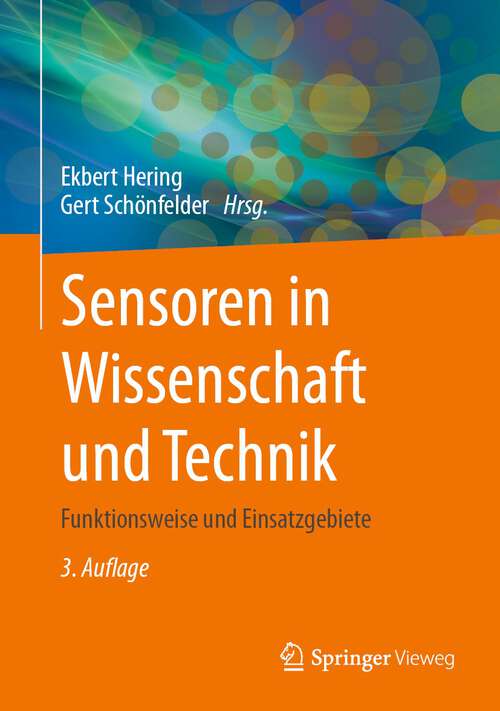 Book cover of Sensoren in Wissenschaft und Technik: Funktionsweise und Einsatzgebiete (3. Aufl. 2023)