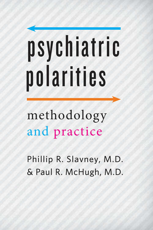 Book cover of Psychiatric Polarities: Methodology and Practice