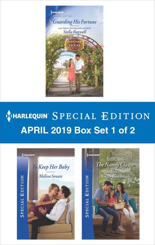 Book cover of Harlequin Special Edition April 2019 - Box Set 1 of 2: An Anthology (Original) (The Fortunes of Texas: The Lost Fortunes)