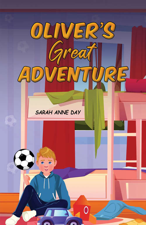Book cover of Oliver's Great Adventure