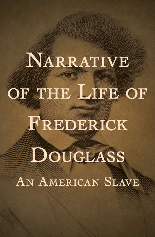 Book cover of Narrative of the Life of Frederick Douglass