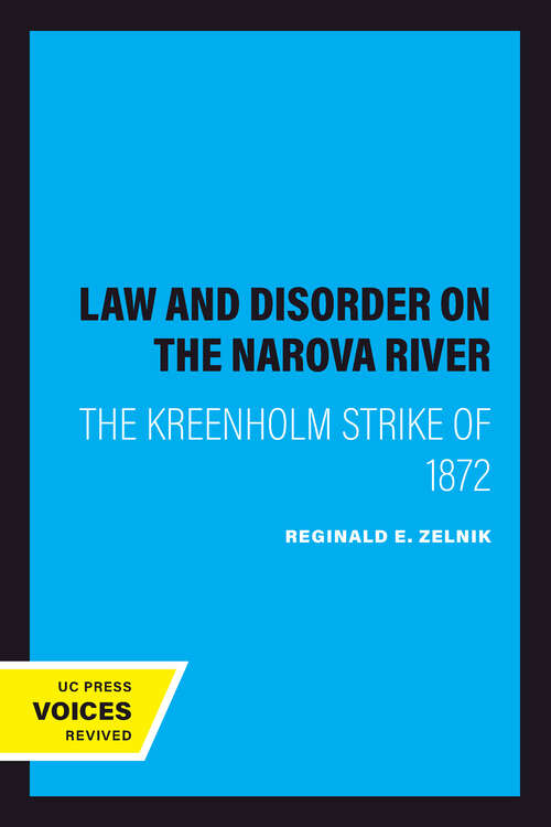 Book cover of Law and Disorder on the Narova River: The Kreenholm Strike of 1872