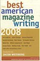 Book cover of The Best American Magazine Writing 2008