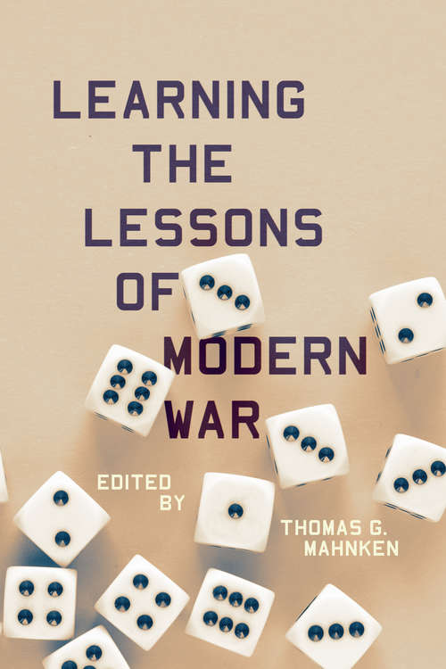 Book cover of Learning the Lessons of Modern War