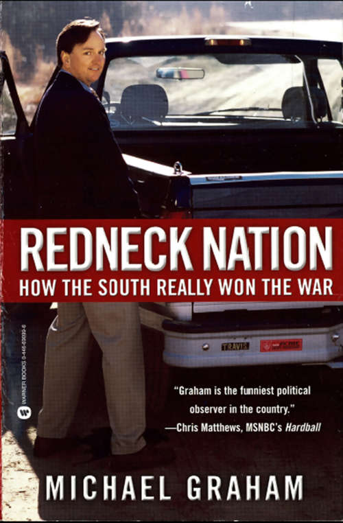 Book cover of Redneck Nation: How the South Really Won the War