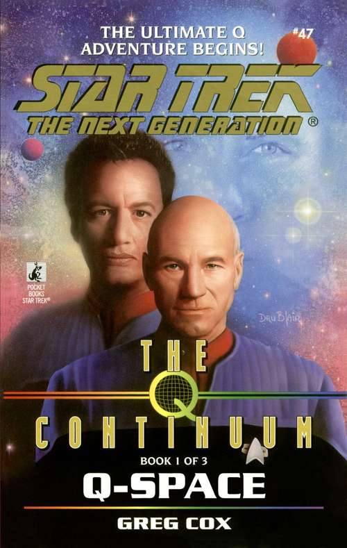 Book cover of The Q Continuum: The Q Continuum #1 (Star Trek: The Next Generation #47)