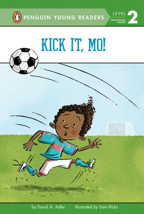 Book cover of Kick It, Mo! (Mo Jackson #4)