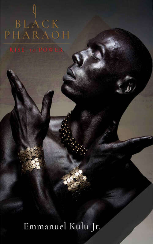 Book cover of I, Black Pharaoh: Rise to Power