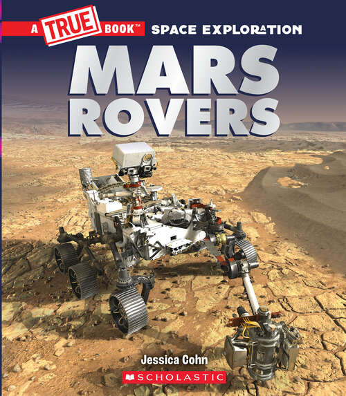 Book cover of Mars Rovers (A True Book (Relaunch))