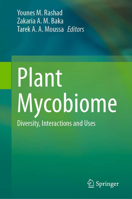 Book cover of Plant Mycobiome: Diversity, Interactions and Uses (1st ed. 2023)