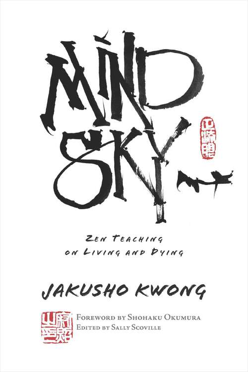 Book cover of Mind Sky: Zen Teaching on Living and Dying