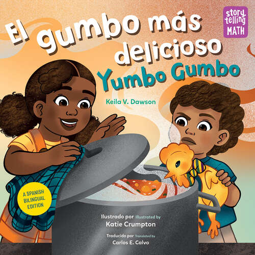 Book cover of El gumbo más delicioso / Yumbo Gumbo (Storytelling Math)