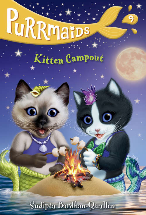 Book cover of Purrmaids #9: Kitten Campout (Purrmaids #9)