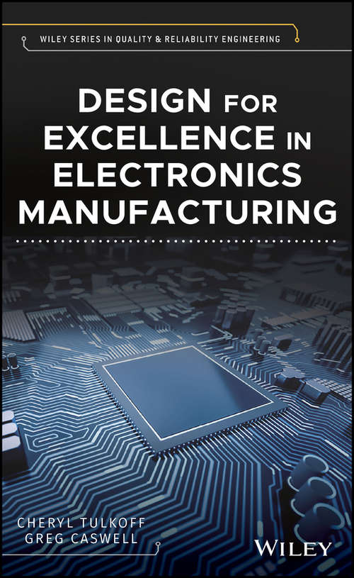 Book cover of Design for Excellence in Electronics Manufacturing (Quality and Reliability Engineering Series)