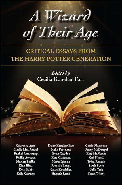 Book cover of A Wizard of Their Age: Critical Essays from the Harry Potter Generation