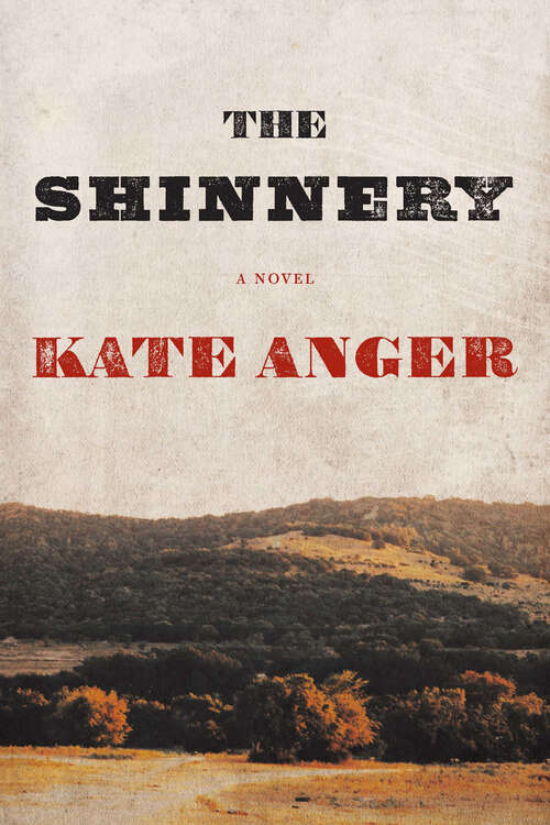 Book cover of The Shinnery: A Novel