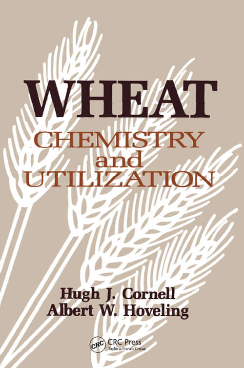 Book cover of Wheat: Chemistry and Utilization