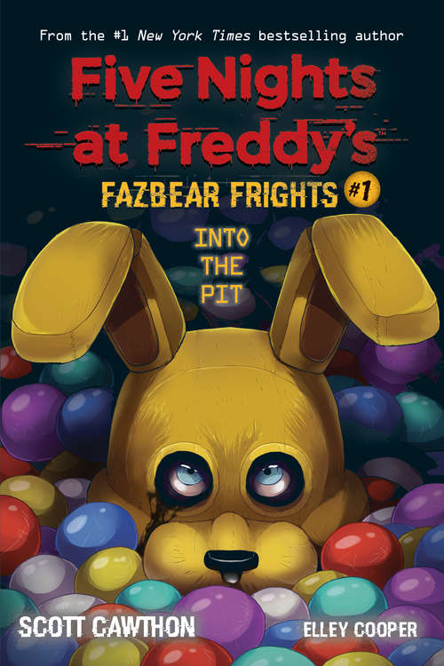 Book cover of Into the Pit: An AFK Book (Five Nights At Freddy's #1)