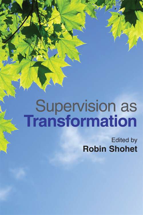 Book cover of Supervision as Transformation: A Passion for Learning