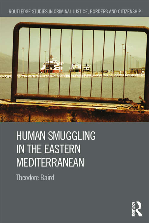 Book cover of Human Smuggling in the Eastern Mediterranean (Routledge Studies in Criminal Justice, Borders and Citizenship)