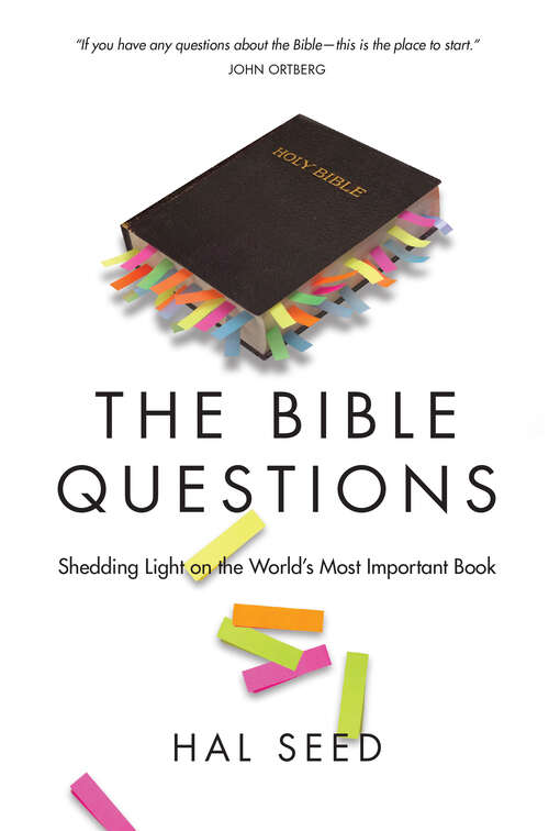 Book cover of The Bible Questions: Shedding Light on the World's Most Important Book