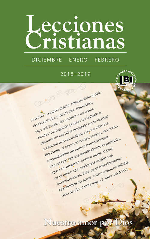 Book cover of Lecciones Cristianas libro del alumno trimestre de invierno 2018-19: Nuestro amor por Dios