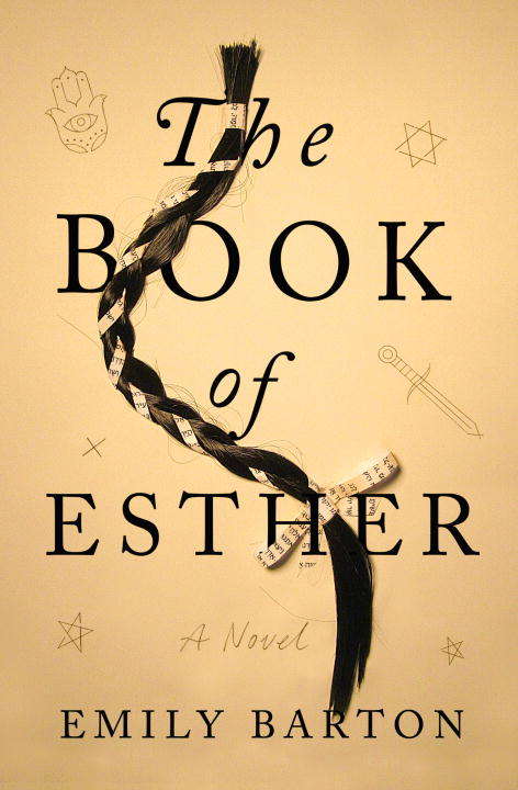 Book cover of The Book of Esther: A  Novel