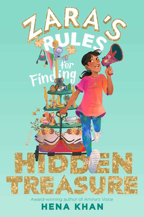 Book cover of Zara's Rules for Finding Hidden Treasure (Zara's Rules #2)