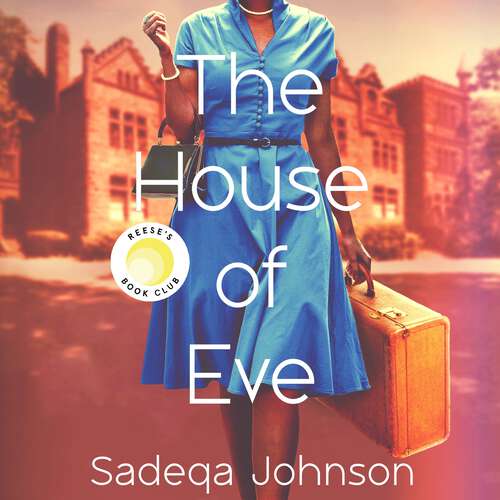 Book cover of The House of Eve: Totally heartbreaking and unputdownable historical fiction