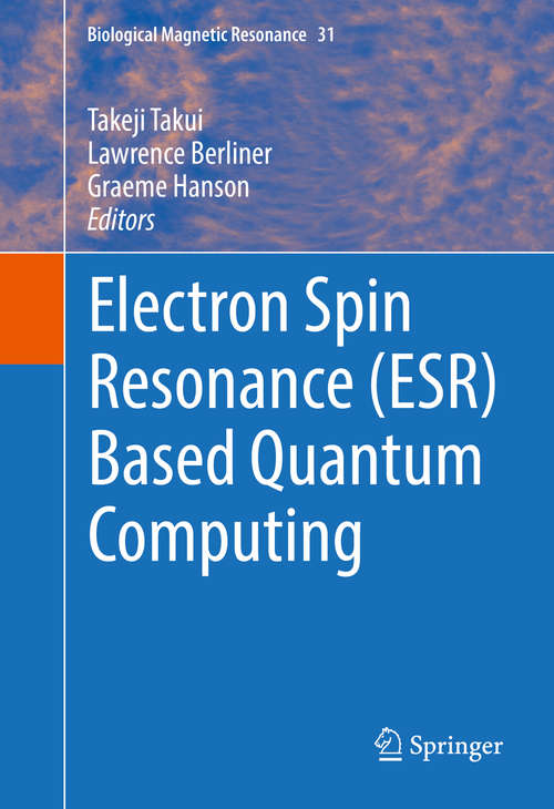 Book cover of Electron Spin Resonance (ESR) Based Quantum Computing