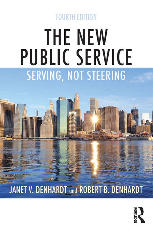 Book cover of The New Public Service: Serving, Not Steering (4)