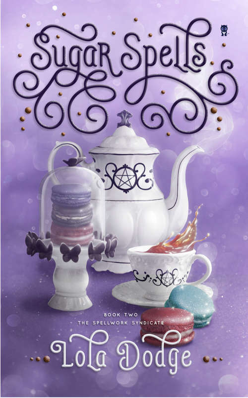 Book cover of Sugar Spells (Spellwork Syndicate #2)